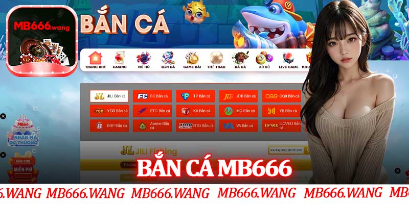 Bắn Cá MB666