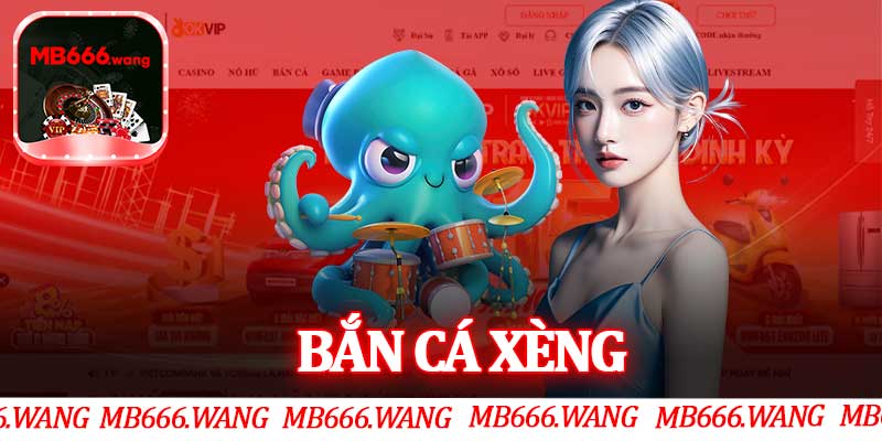 Bắn Cá Xèng