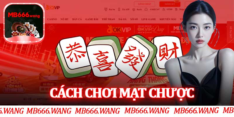 Cách Chơi Mạt Chược